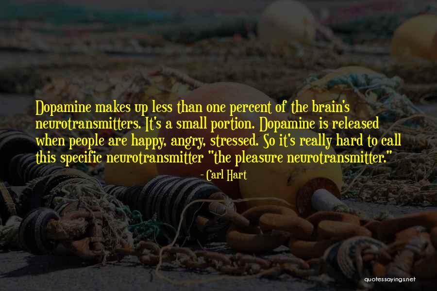 Carl Hart Quotes 475667 Carl Hart Quotes 475667