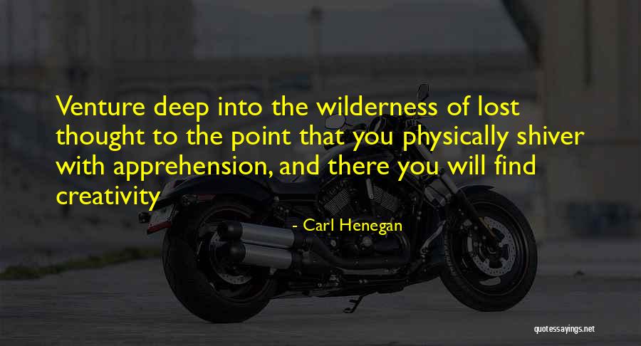 Carl Henegan Quotes 105331