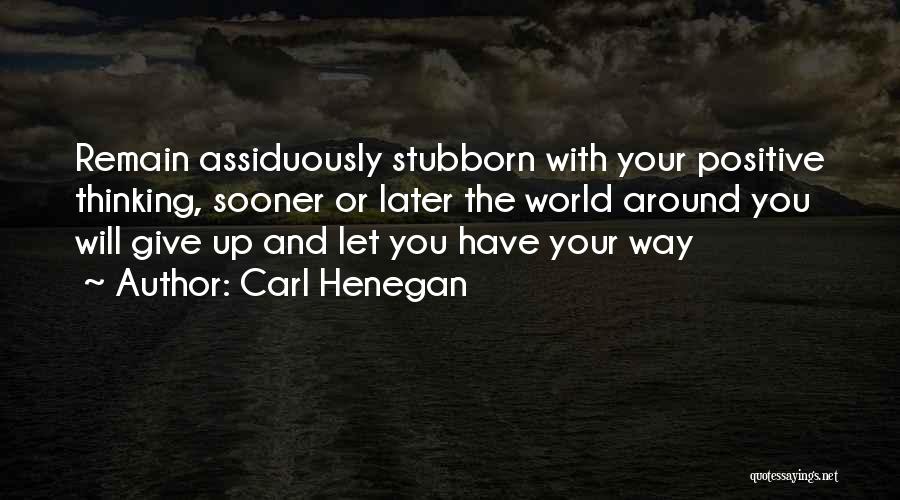 Carl Henegan Quotes 1752594