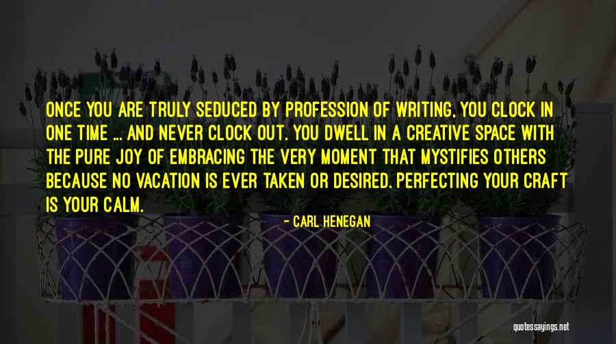 Carl Henegan Quotes 2037757 Carl Henegan Quotes 2037757