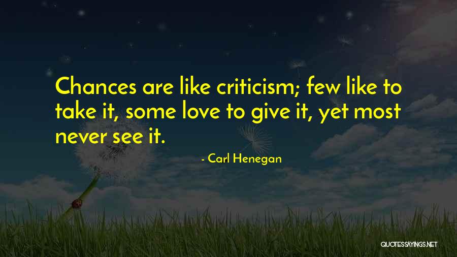 Carl Henegan Quotes 259755