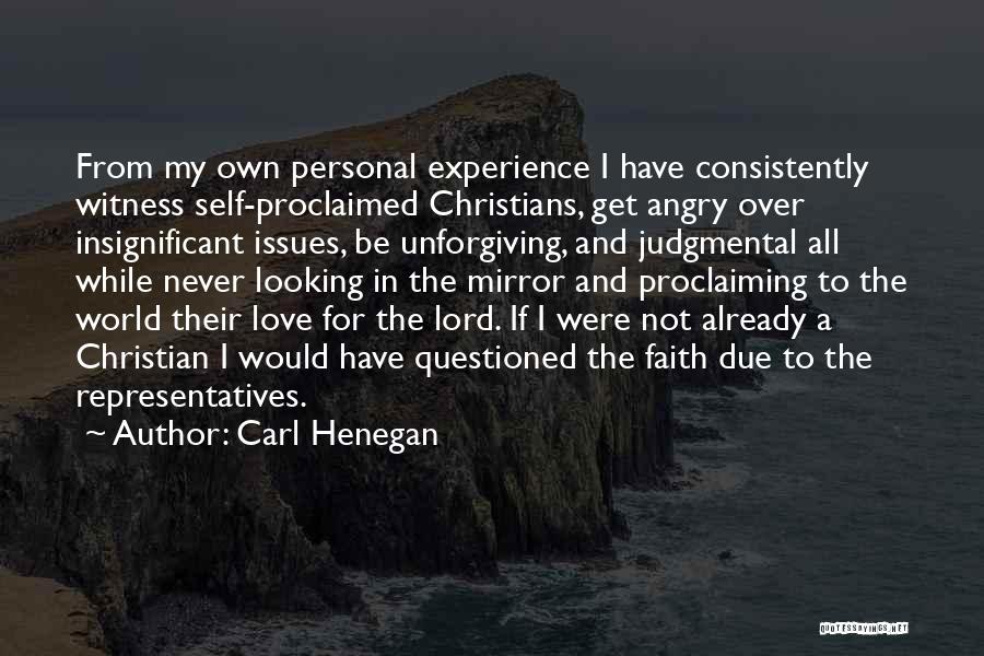 Carl Henegan Quotes 747658