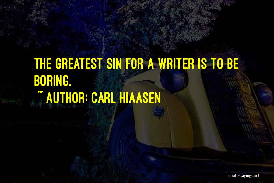 Carl Hiaasen Quotes 1038314