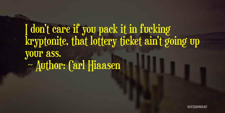 Carl Hiaasen Quotes 1273852