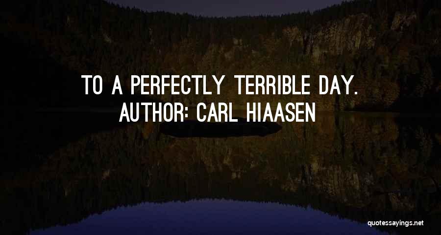 Carl Hiaasen Quotes 1288069