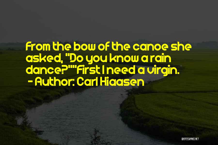 Carl Hiaasen Quotes 1322356