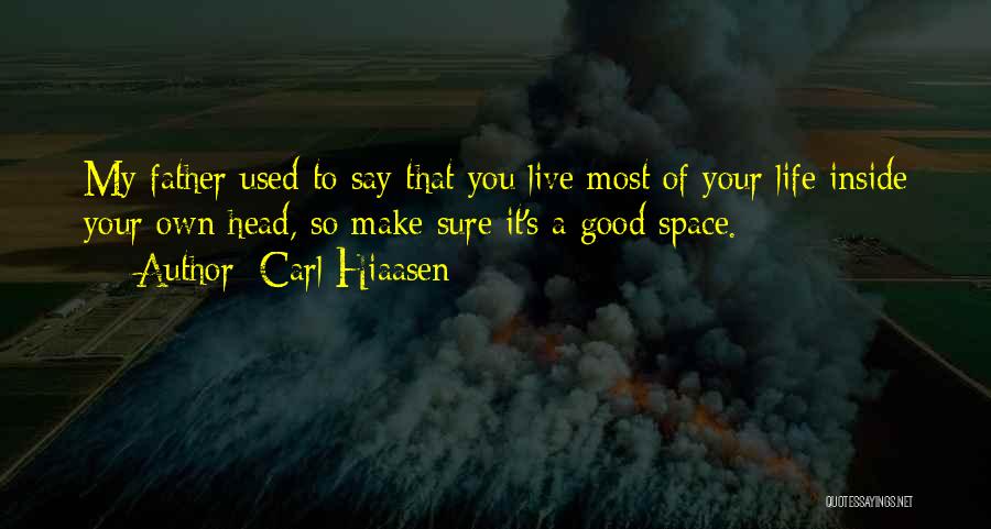 Carl Hiaasen Quotes 682996