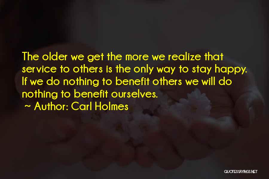 Carl Holmes Quotes 587309