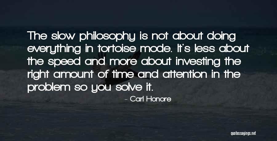 Carl Honore Quotes 1362685