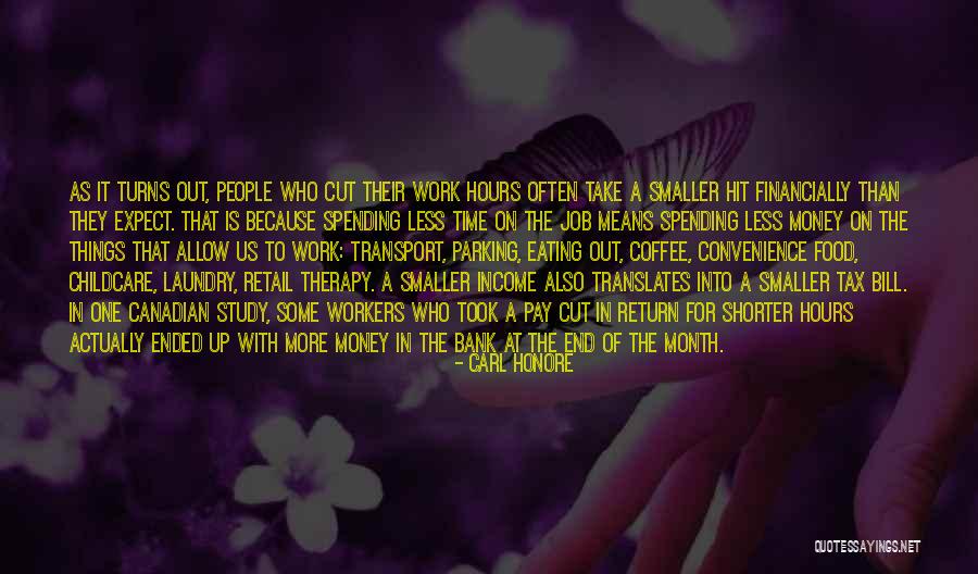 Carl Honore Quotes 1660892 Carl Honore Quotes 1660892