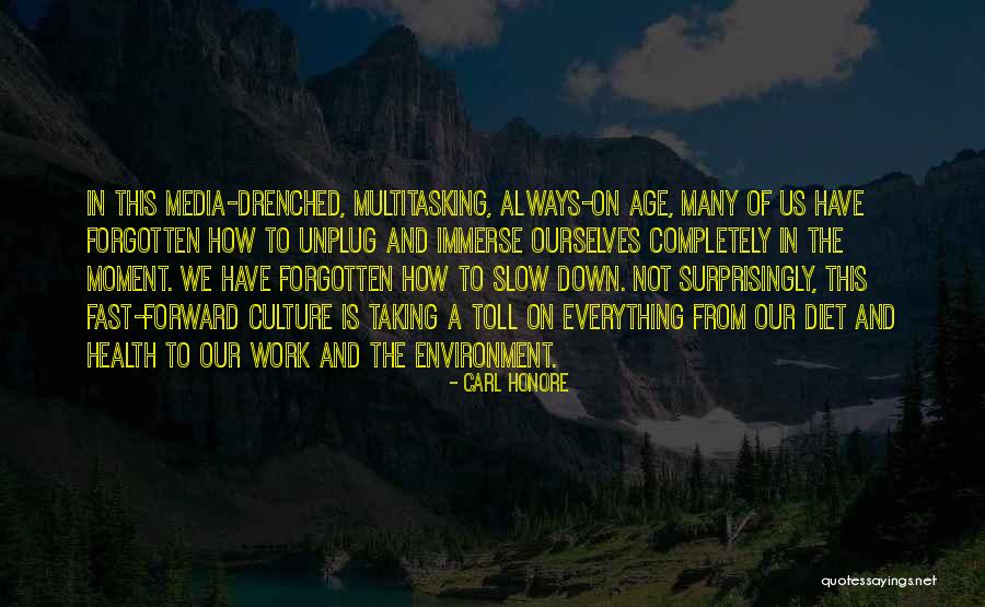 Carl Honore Quotes 1918836 Carl Honore Quotes 1918836