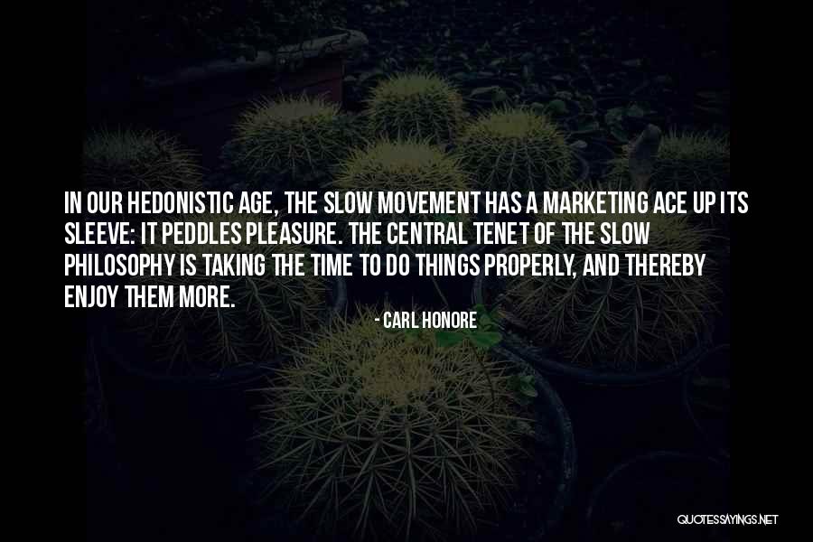 Carl Honore Quotes 2103951 Carl Honore Quotes 2103951