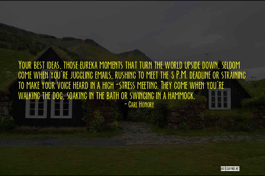 Carl Honore Quotes 2172880 Carl Honore Quotes 2172880