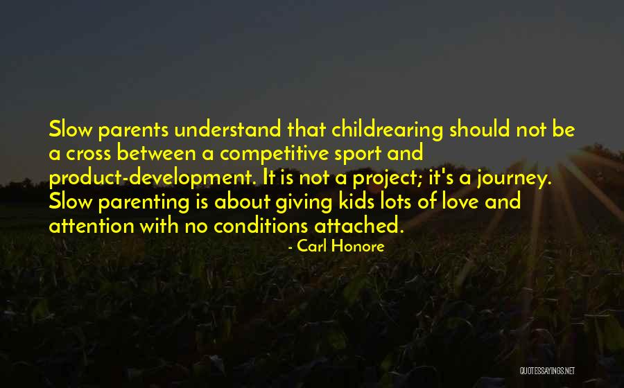 Carl Honore Quotes 2199924 Carl Honore Quotes 2199924