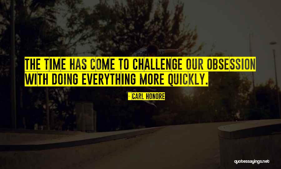 Carl Honore Quotes 434250 Carl Honore Quotes 434250
