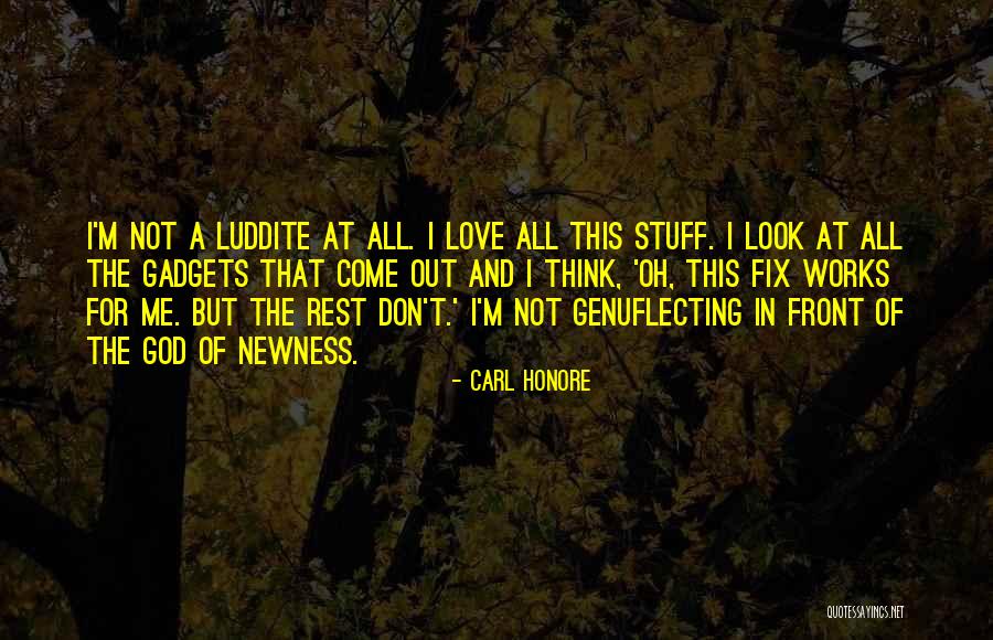 Carl Honore Quotes 974146