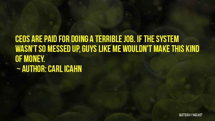 Carl Icahn Quotes 2168142