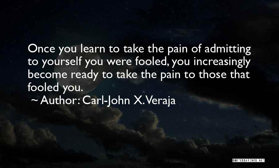 Carl-John X. Veraja Quotes 1331590