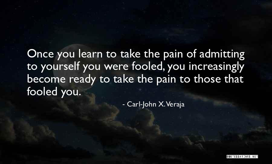 Carl-John X. Veraja Quotes 1331590