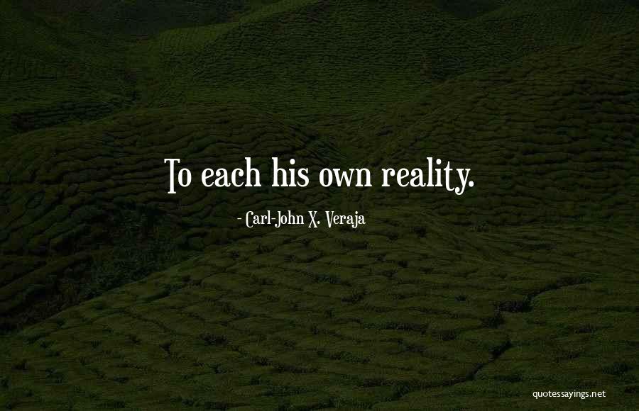 Carl-John X. Veraja Quotes 1646700