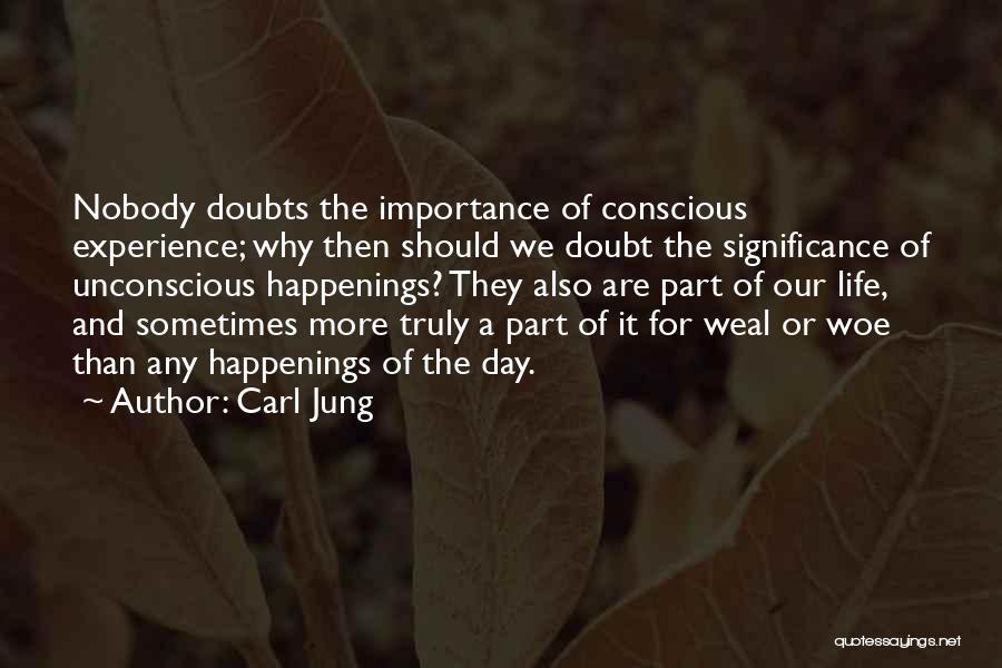 Carl Jung Unconscious Quotes By Carl Jung