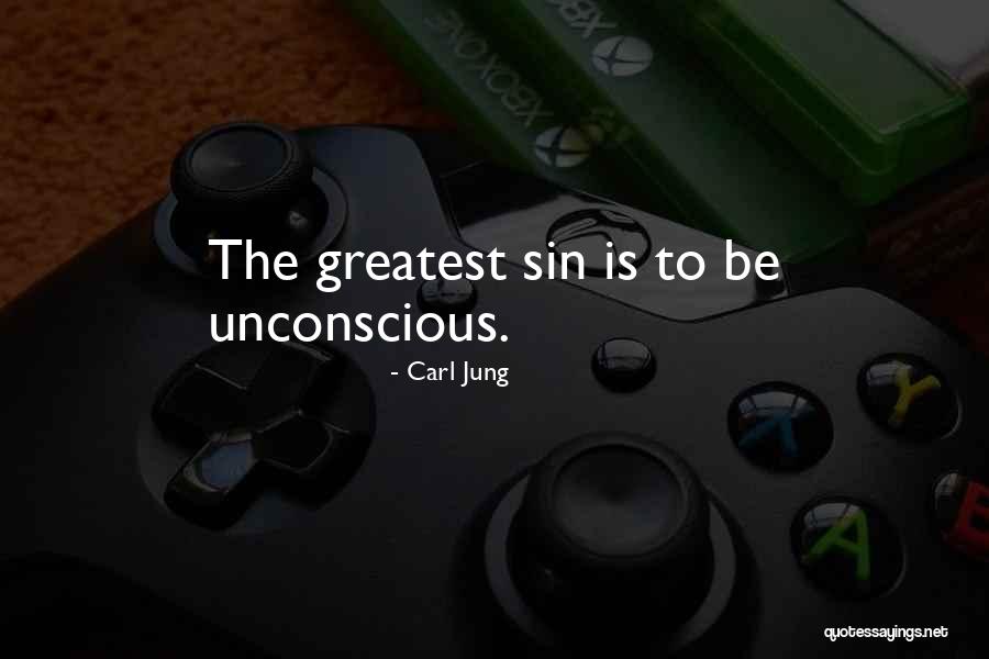 Carl Jung Unconscious Quotes By Carl Jung