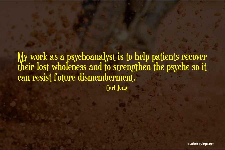 Carl Jung Wholeness Quotes By Carl Jung Carl Jung Wholeness Quotes By Carl Jung