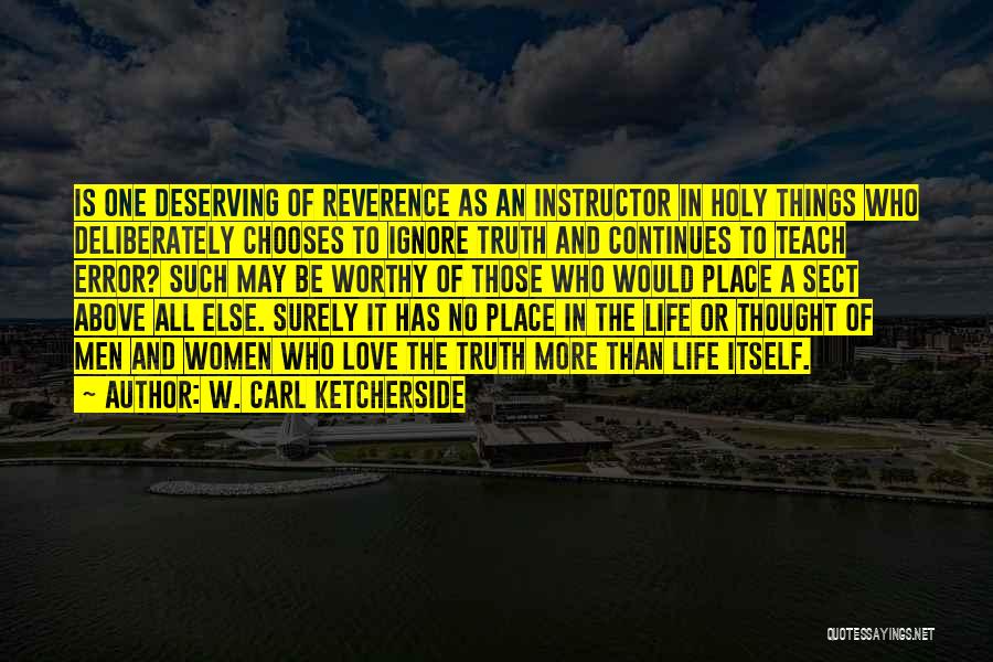 Carl Ketcherside Quotes By W. Carl Ketcherside