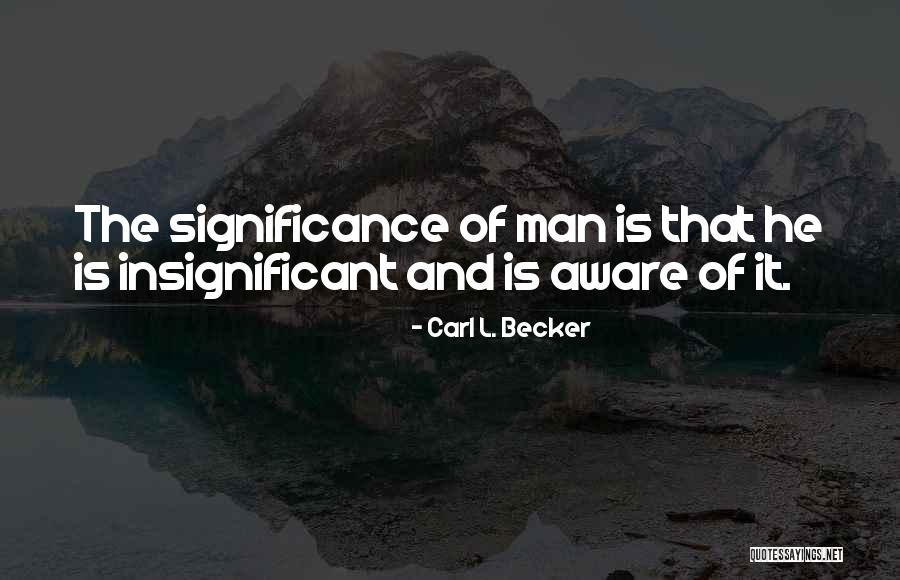 Carl L. Becker Quotes 1305840