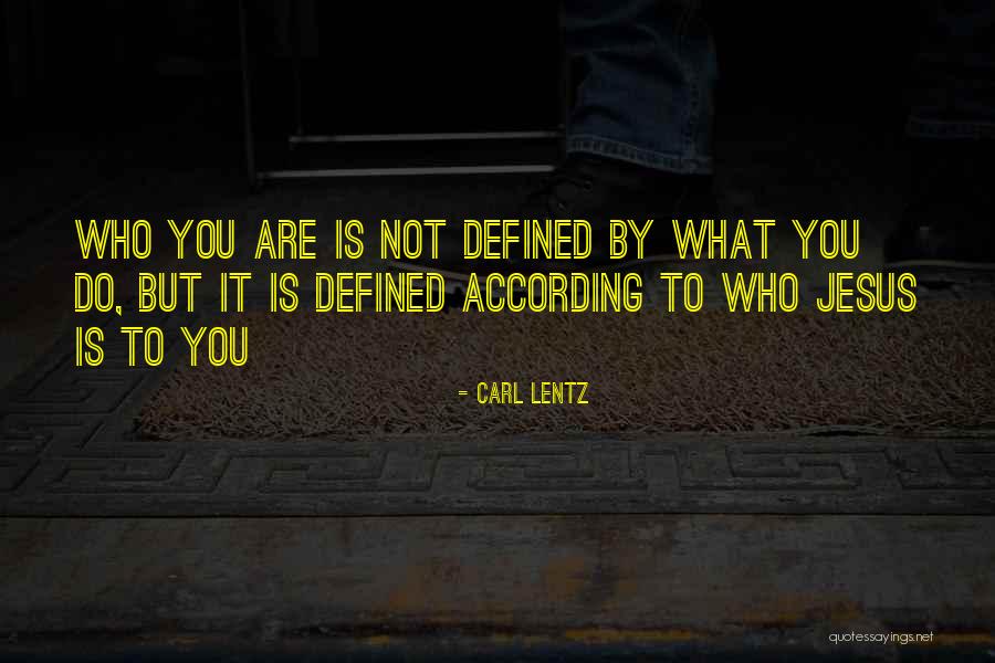 Carl Lentz Quotes 983432