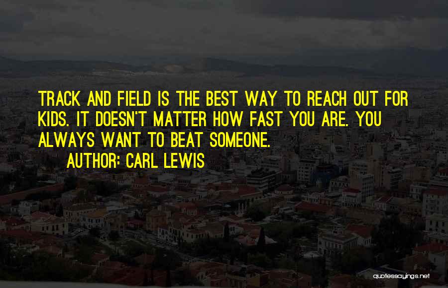 Carl Lewis Quotes 1031048