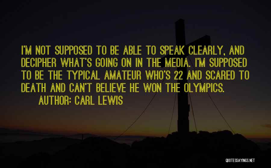 Carl Lewis Quotes 1462370