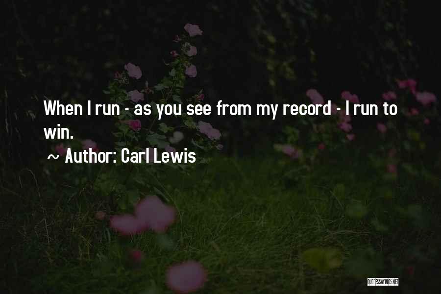 Carl Lewis Quotes 1561673