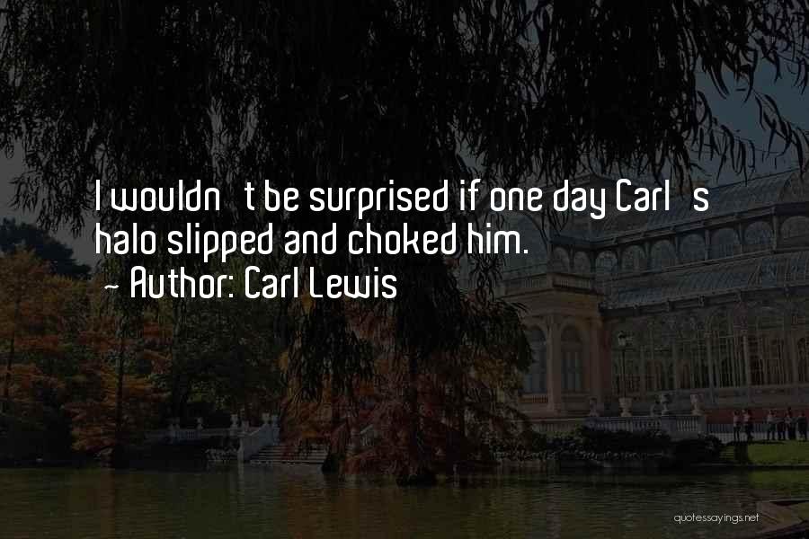 Carl Lewis Quotes 560389