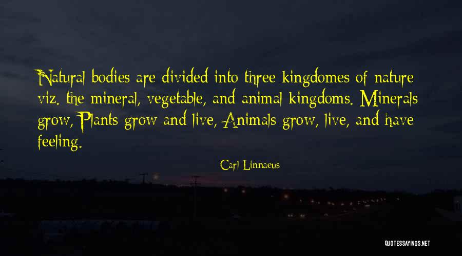 Carl Linnaeus Quotes 1257149