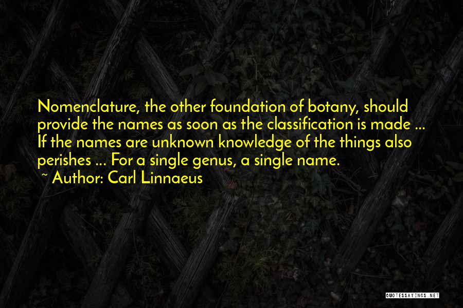 Carl Linnaeus Quotes 164537