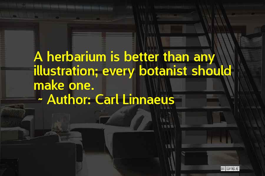 Carl Linnaeus Quotes 1659293