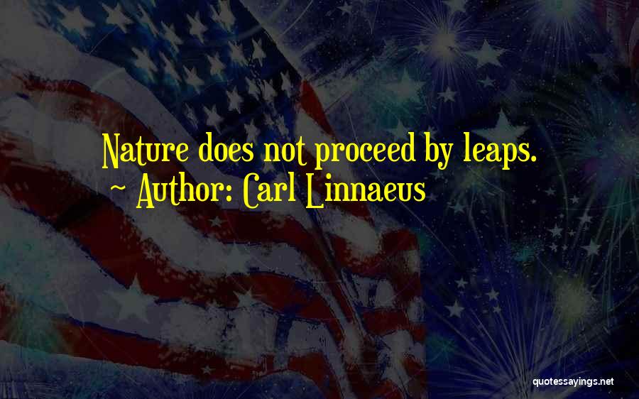 Carl Linnaeus Quotes 432269