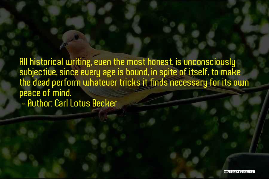 Carl Lotus Becker Quotes 1731727