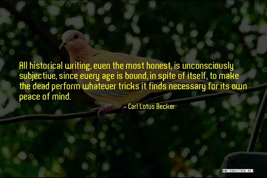 Carl Lotus Becker Quotes 1731727