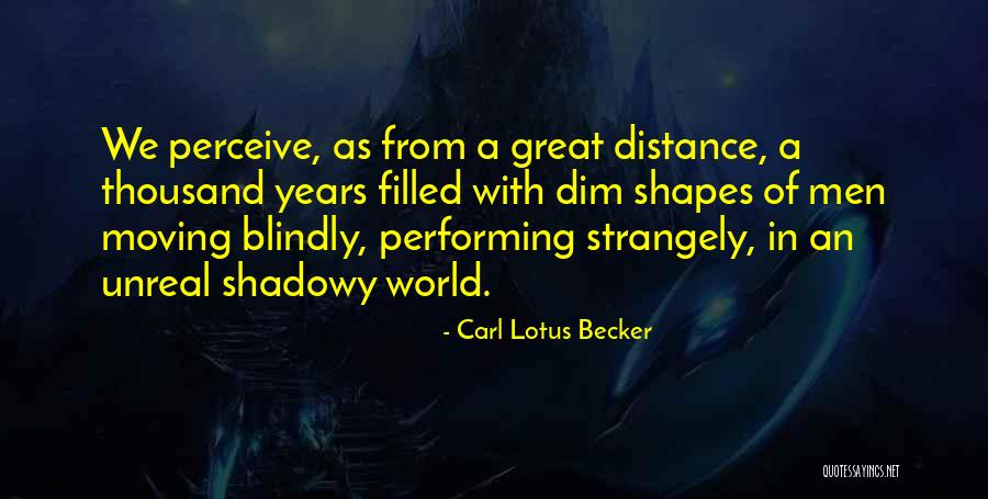 Carl Lotus Becker Quotes 176237