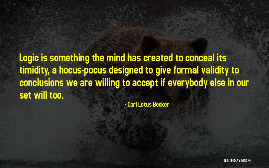 Carl Lotus Becker Quotes 217273 Carl Lotus Becker Quotes 217273