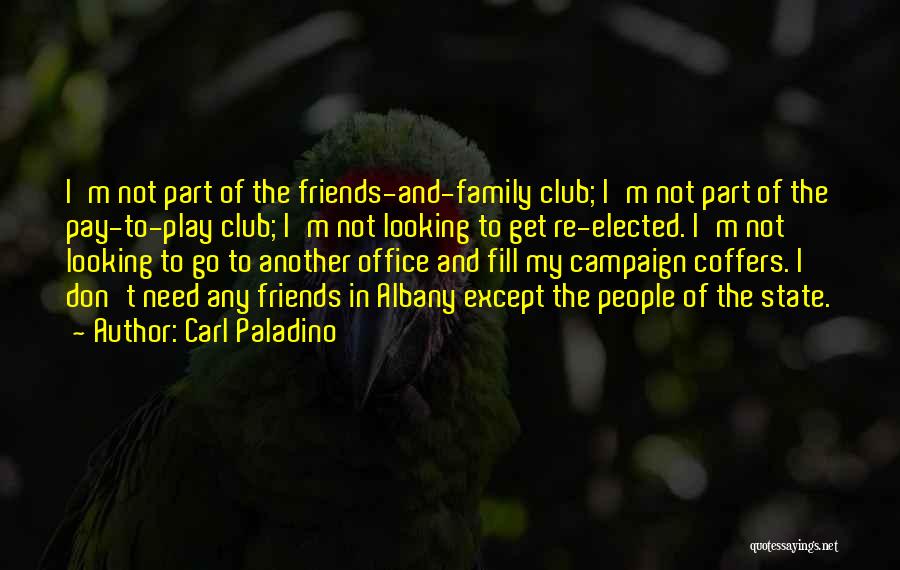 Carl Paladino Quotes 1041368