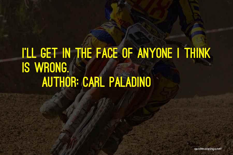 Carl Paladino Quotes 1061620 Carl Paladino Quotes 1061620
