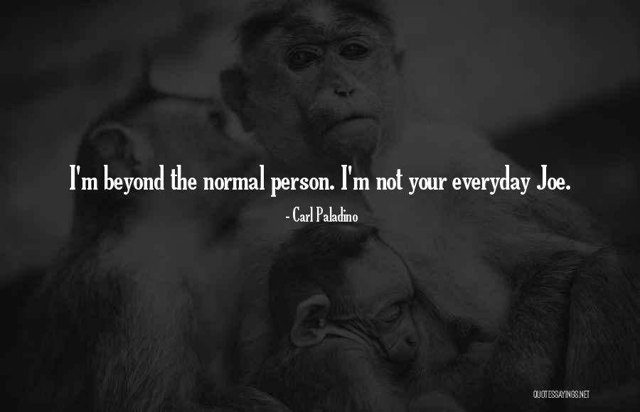 Carl Paladino Quotes 1099329 Carl Paladino Quotes 1099329