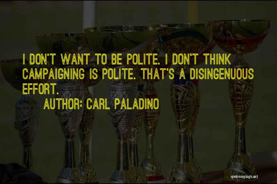 Carl Paladino Quotes 2051546