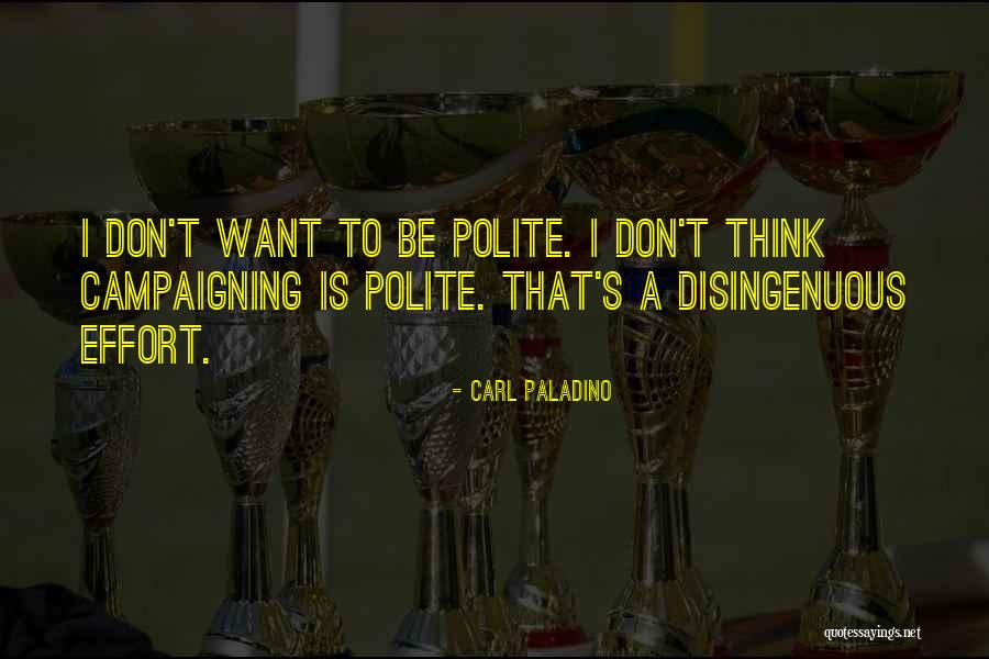 Carl Paladino Quotes 2051546 Carl Paladino Quotes 2051546