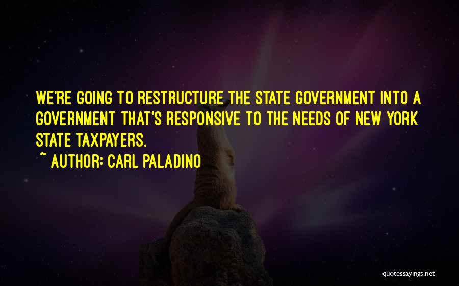 Carl Paladino Quotes 2209900 Carl Paladino Quotes 2209900
