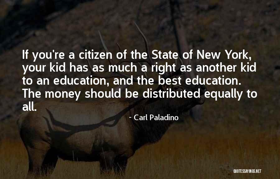 Carl Paladino Quotes 799677