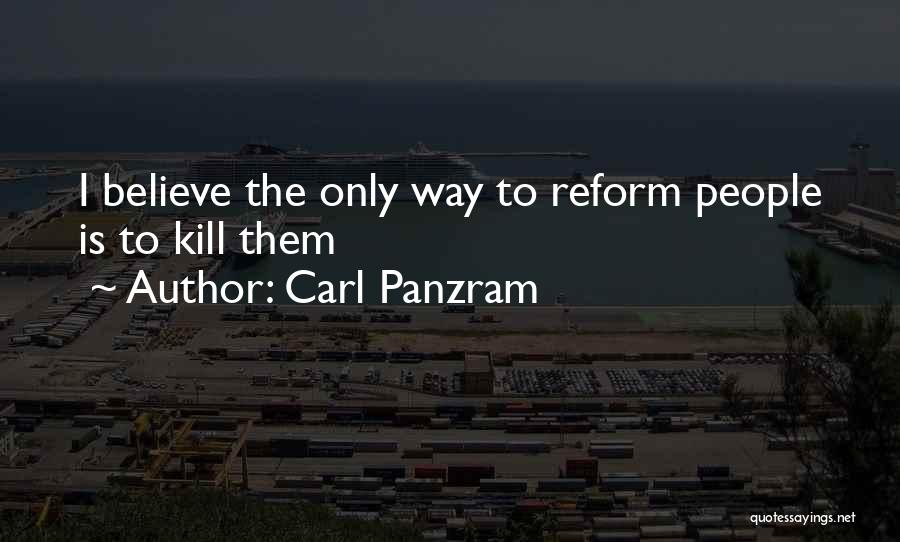 Carl Panzram Quotes 128653